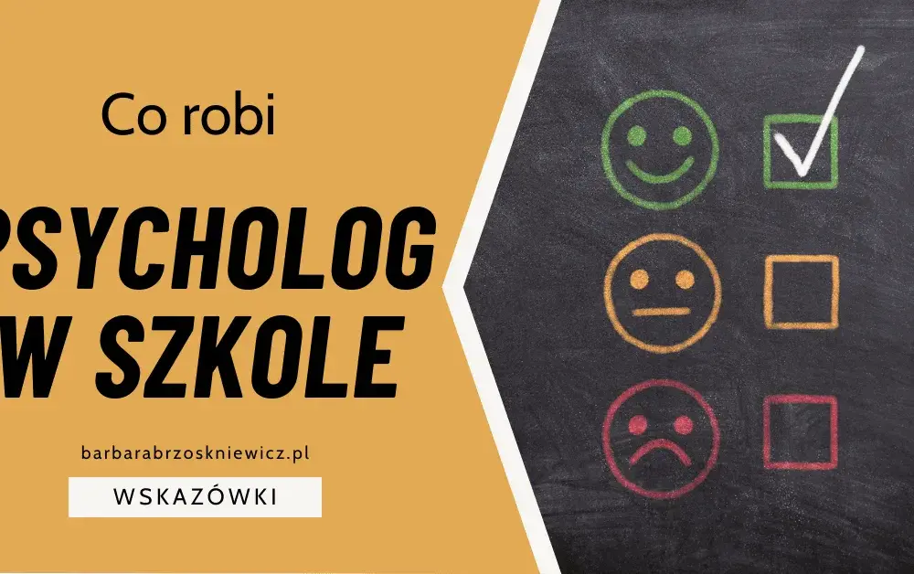 Psycholog szkolny co robi: Jakie wsparcie oferuje uczniom i rodzicom?
