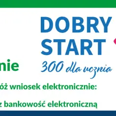 Jak uzyskać świadczenie "Dobry Start" 300 zł dla ucznia? Złóż wniosek elektronicznie przez bankowość.