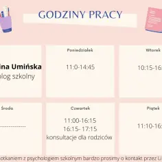 Grafika przedstawia grafik pracy psychologa szkolnego, p. Karoliny Umińskiej. Etat pedagoga szkolnego obejmuje konsultacje od poniedziałku do piątku.