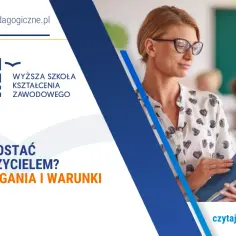 Czy po studiach podyplomowych można uczyć w szkole? Sprawdź wymagania